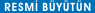 Resmi Büyütün Resmi Büyütün